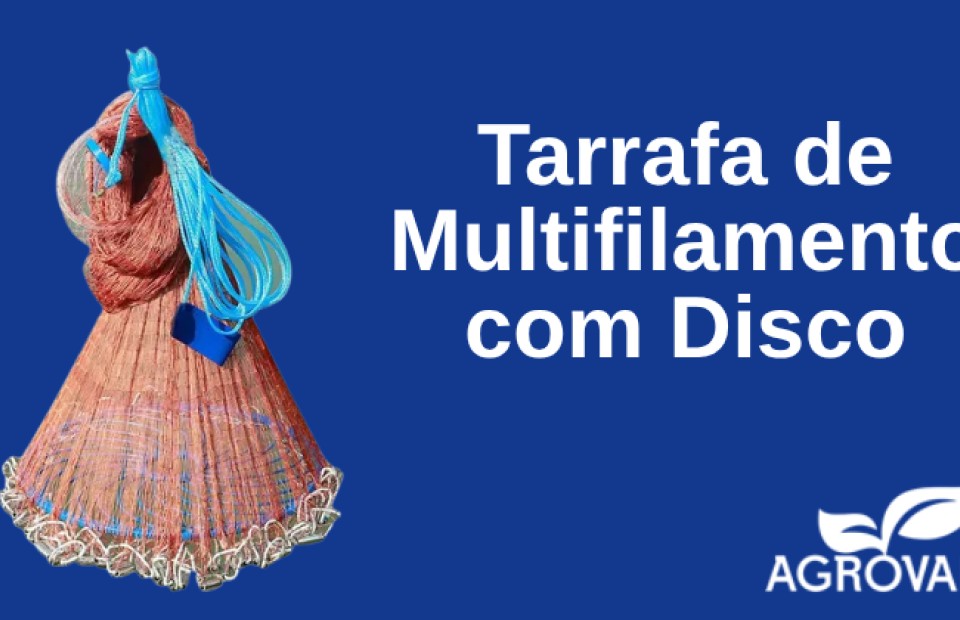 Tarrafa de Multifilamento com Disco 
