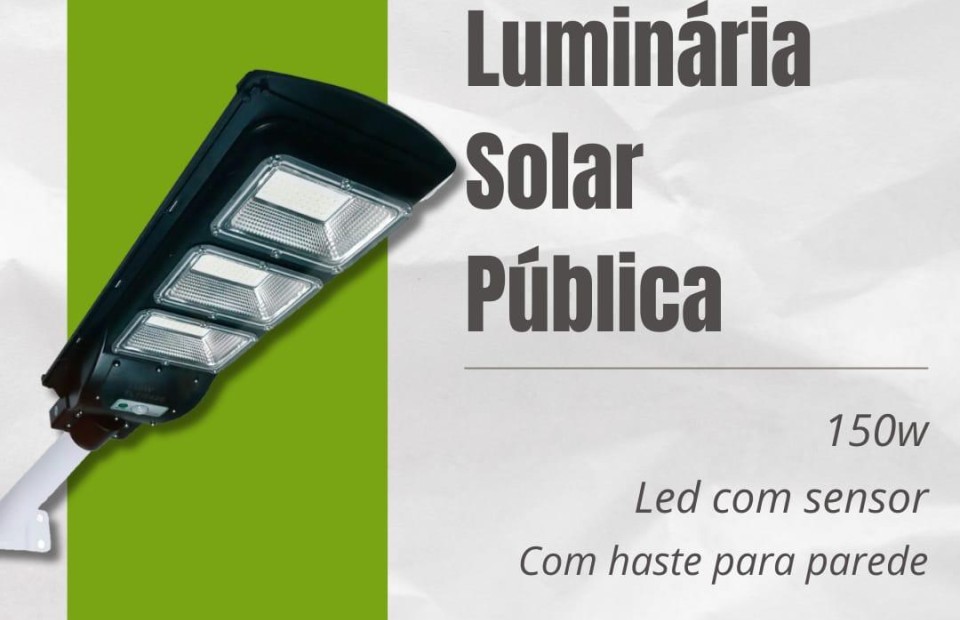 LUMINÁRIA SOLAR PÚBLICA 